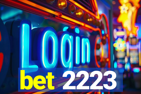 bet 2223